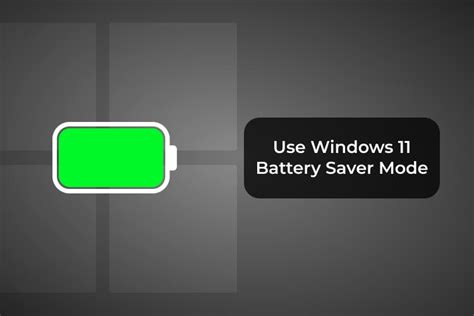 How to Use Windows 11 Battery Saver Mode to Get Maximum Battery Backup - MashTips