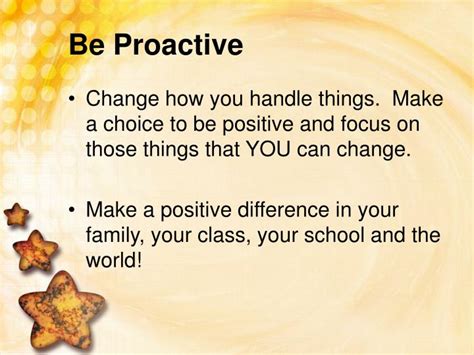 PPT - Habit #1 Be Proactive Based on the work of Stephen Covey ...