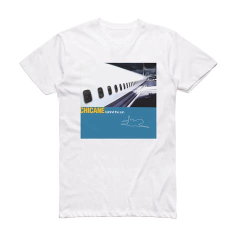 Chicane Behind The Sun Album Cover T-Shirt White – ALBUM COVER T-SHIRTS