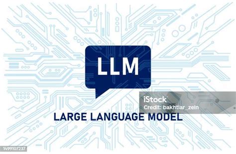 Llm Large Language Model Ai Artificial Intelligence Technology Concept ...