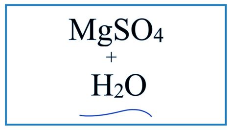 Equation for MgSO4 + H2O (Magnesium sulfate + Water) - YouTube