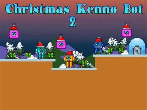 Christmas Kenno Bot 2 - Play Free Game Online at MixFreeGames.com