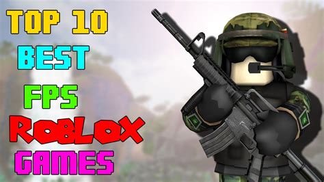 Top 10 Best FPS Roblox games (2016) - YouTube