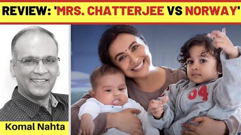 ‘Mrs. Chatterjee Vs Norway’ review - YouTube