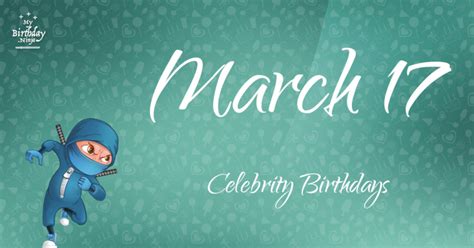 Who Shares My Birthday? Mar 17 Celebrity Birthdays No One Tells You About #3