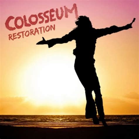 COLOSSEUM Restoration reviews