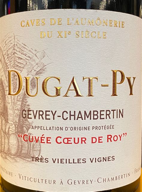 Domaine Dugat-Py Gevrey-Chambertin 'Cuvee Coeur de Roy', 2018 | The ...