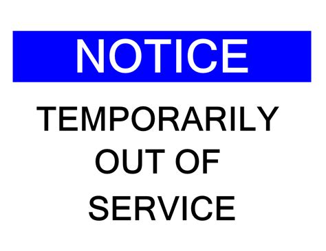 Out of Service notice - Download this Out of Service notice if you need ...