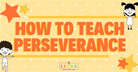 How to Teach Perseverance - Lucky Little Learners