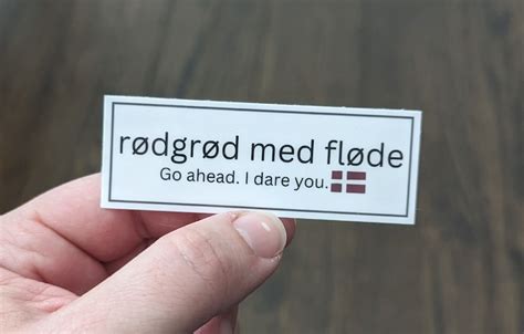 Rødgrød Med Fløde Sticker Go Ahead. I Dare You. Sticker Denmark / Danish Flag - Etsy