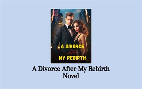 A Divorce After My Rebirth Novel, Where to Read? - Senjanesia