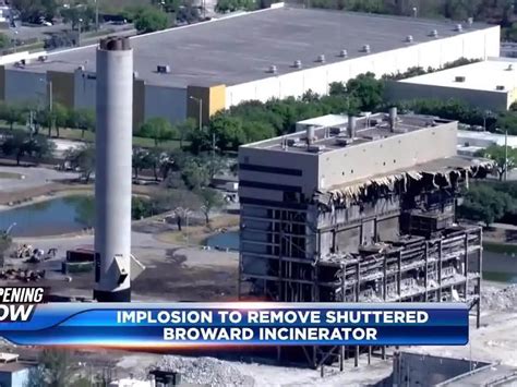 Demolition crews implode building to remove incinerator in Broward County