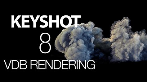 KEYSHOT 8 - VDB RENDERING - YouTube