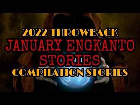 JANUARY ENGKANTO STORIES (2022 compilation stories) - YouTube