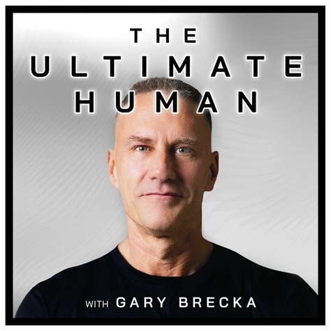 The Ultimate Human with Gary Brecka – Podcast – Podtail