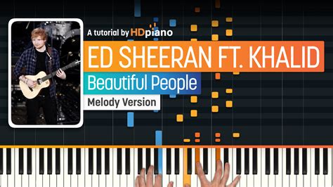 Beautiful People by Ed Sheeran and Khalid Piano Tutorial | HDpiano