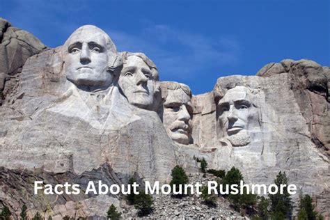 10 Facts About Mount Rushmore - Have Fun With History