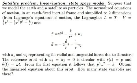 Solved Satellite problem, linearization, state space model. | Chegg.com