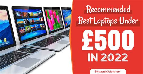 Best Laptops Under £500 in August 2022 UK