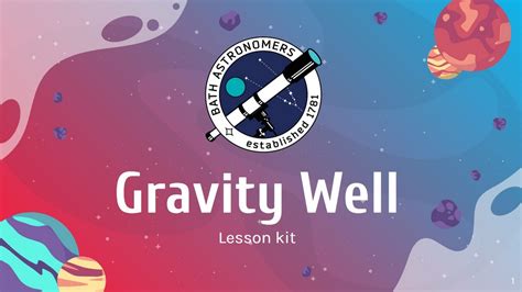 Gravity Well – BA Outreach