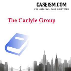 The Carlyle Group Case Study Solution for Harvard HBR Case Study