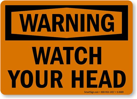 Watch Your Head Signs - Low Clearance Warning Signs