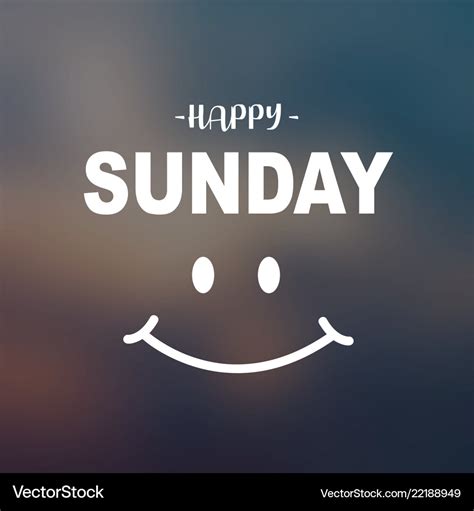 Happy sunday typography quote and smile face Vector Image