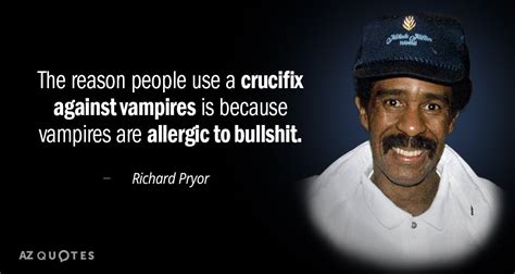 TOP 25 QUOTES BY RICHARD PRYOR (of 94) | A-Z Quotes