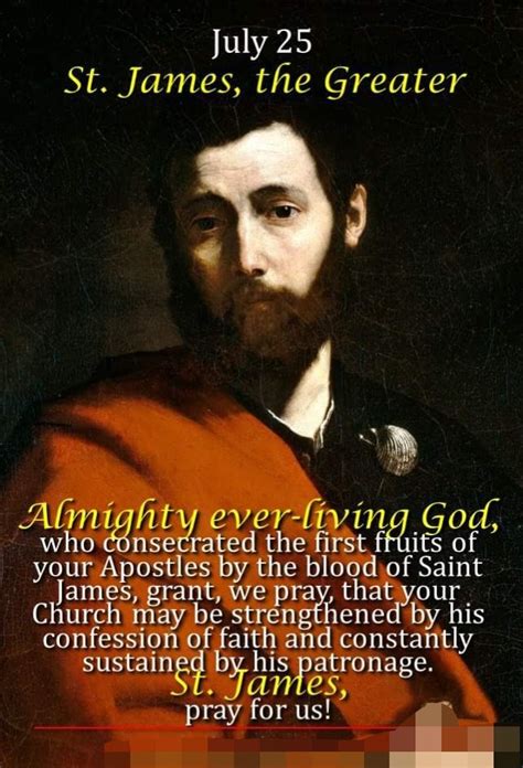 FEAST OF SAINT JAMES THE GREATER, APOSTLE AND MARTYR AND SAINT ...