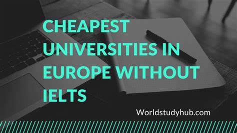 10 Cheapest Universities in Europe Without IELTS - 2024 WORLD STUDY HUB