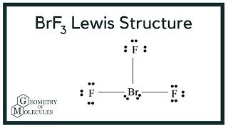 Lewis Dot Structure For Brf3