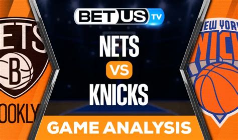 Brooklyn Nets vs New York Knicks: Analysis & Picks 3/01/2023