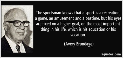 Avery Brundage Quotes. QuotesGram