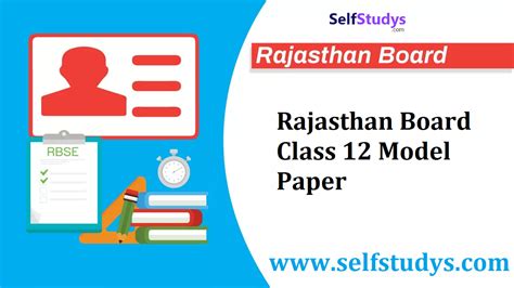 Rajasthan Board Class 12 Model Paper - selfstudys