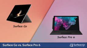 Surface Go vs. Surface Pro 6 - Detailed Specs Comparison - SurfaceTip