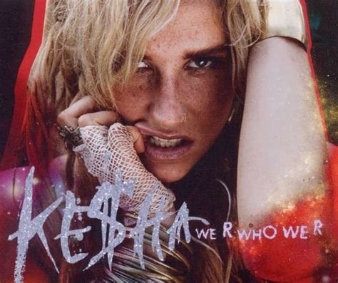 Kesha - We R Who We R (CD) | Discogs