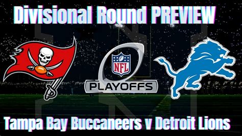 2024 Divisional Round Preview: Tampa Bay Buccaneers v Detroit Lions ...