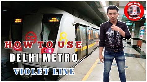 How To Use Delhi Metro Violet line || Delhi Metro Violet Line Vlog @VisitWithEhsan - YouTube