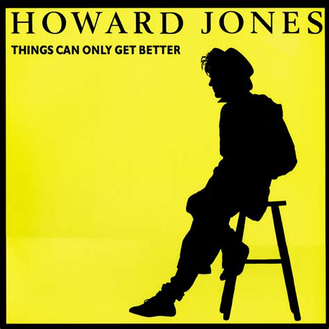 Missing Hits 7: HOWARD JONES - THINGS CAN ONLY GET BETTER