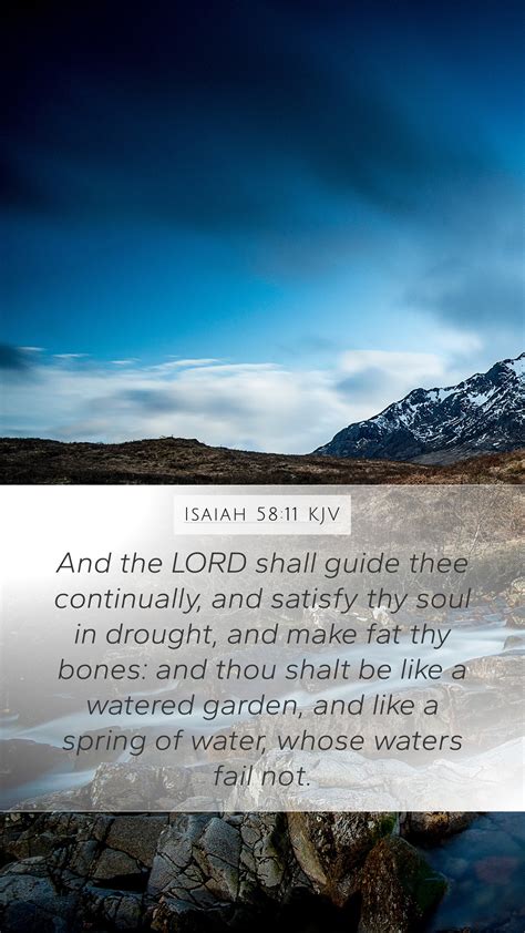 Isaiah 58:11 KJV Mobile Phone Wallpaper - And the LORD shall guide thee continually, and