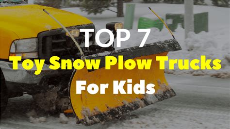 7 Best Toy Snow Plow Trucks For Kids (2022)