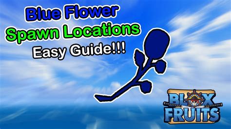 Blue Flower Spawn Locations Blox Fruits 2023 (Beginner's Guide) - YouTube