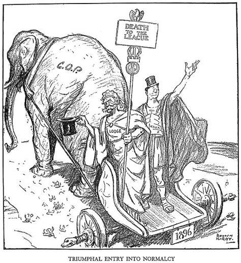 LEAGUE OF NATIONS CARTOON. Triumphant Entry into Normalcy