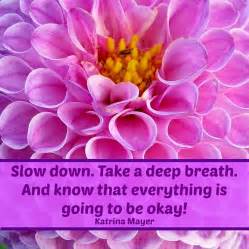 Take A Deep Breath Quotes. QuotesGram