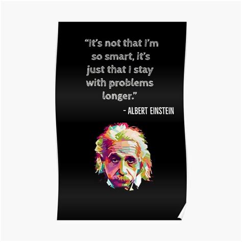 "Inspirational Quote - Albert Einstein - " Poster for Sale by Torenso1 ...