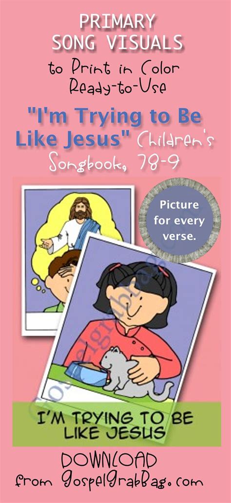 Follow Jesus: LDS Primary Singing Time – Song visuals, "I'm Trying to Be Like Jesus" – Primary ...