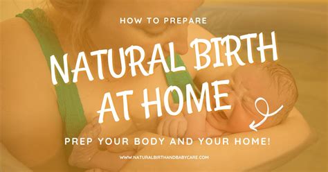 How to Prepare for a Natural Birth at Home