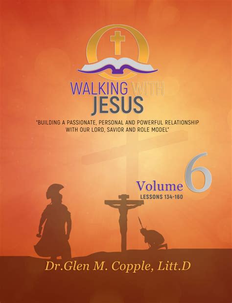 Volume 6 - Walking With Jesus - Walking With Jesus