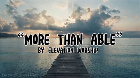 “More Than Able” | by Elevation Worship (feat. Tiffany Hudson and Chandler Moore) | Lyrics ...