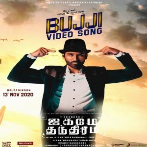 Bujji Dhanush Jagame Thanthiram Tamil Single Mp3 Song Download ...